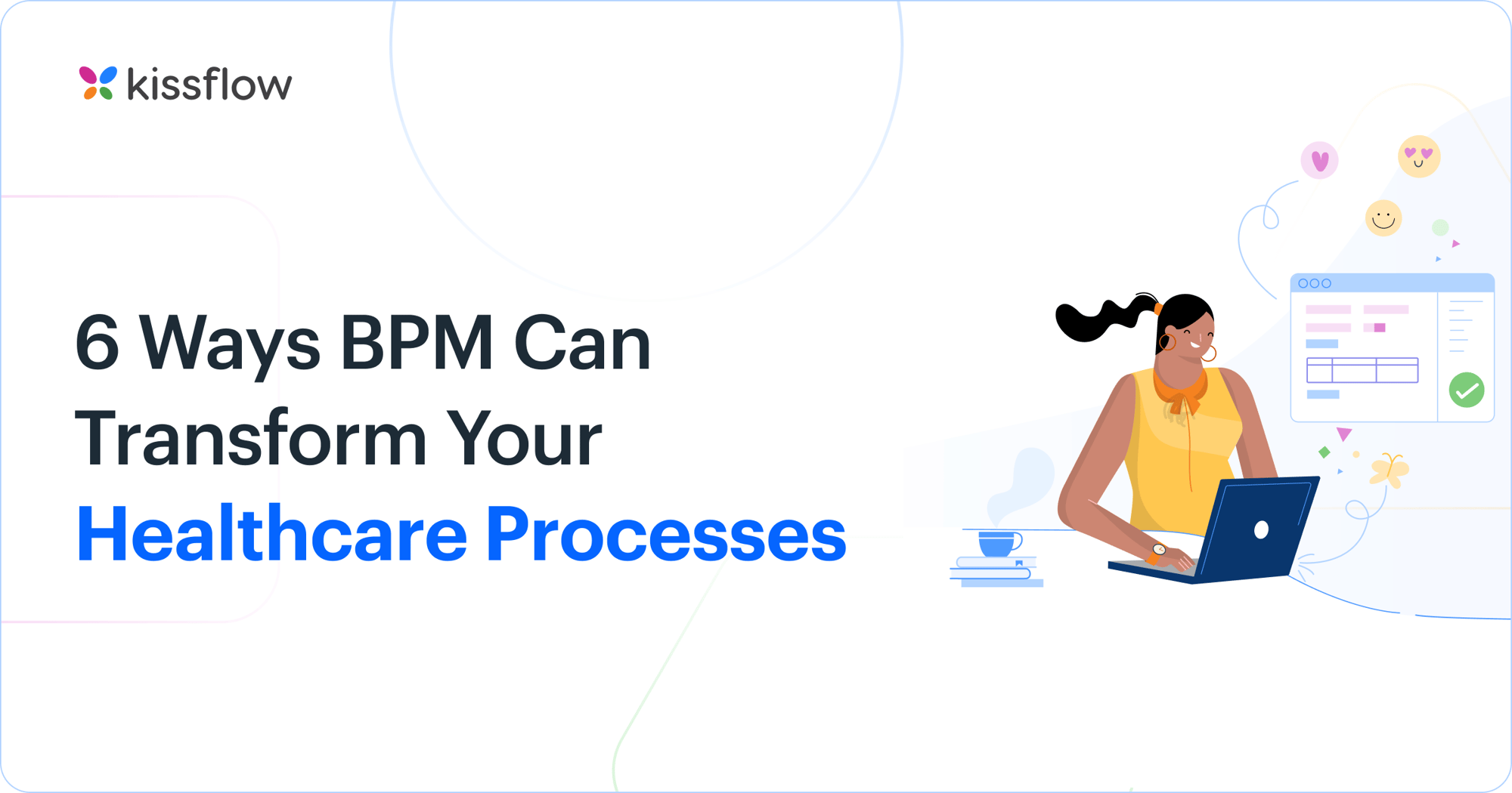 6 Ways BPM Can Transform Your Healthcare Processes