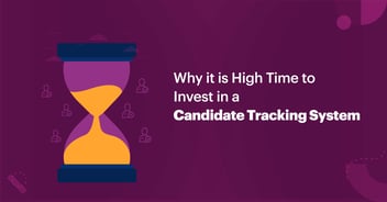 How to Get the Best Out of Your Candidate Tracking System
