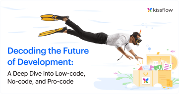 Decoding the Future of Development: A Deep Dive into Low-code, No-code, and Pro-code