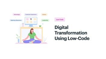 Low-Code For Digital Transformation