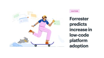  Forrester predicts increase in low-code platform adoption 