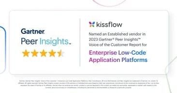 Kissflow Named an Established vendor in 2023 Gartner® Peer Insights™ Voice of the Customer for Enterprise Low-Code Application Platforms
