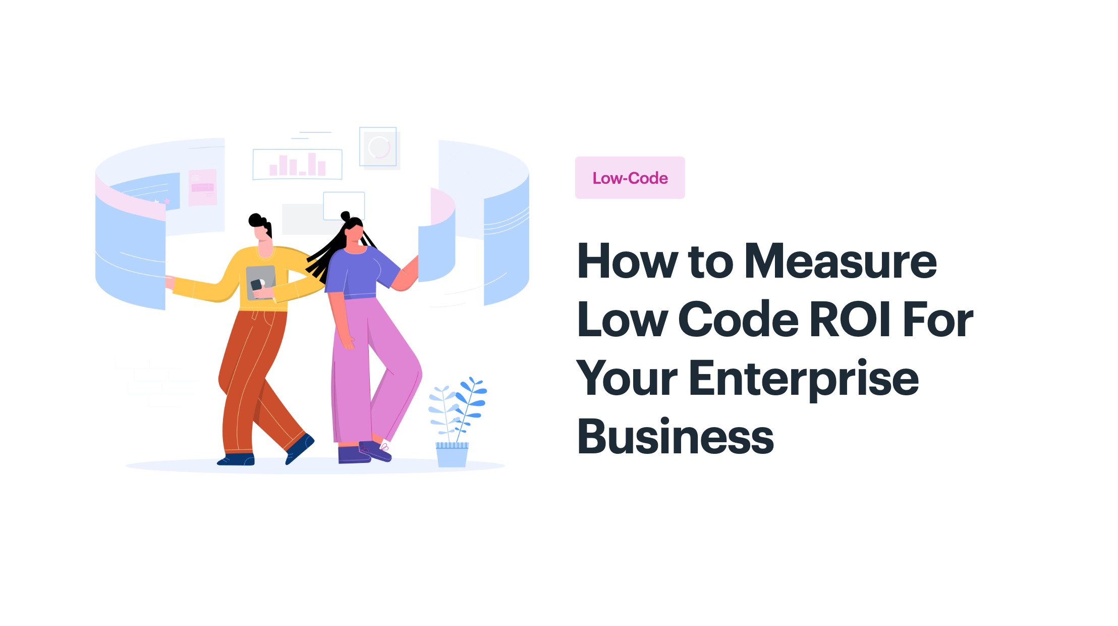 How to Measure Low Code ROI For Your Enterprise Business_og
