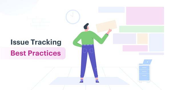 Issue Tracking Best Practices
