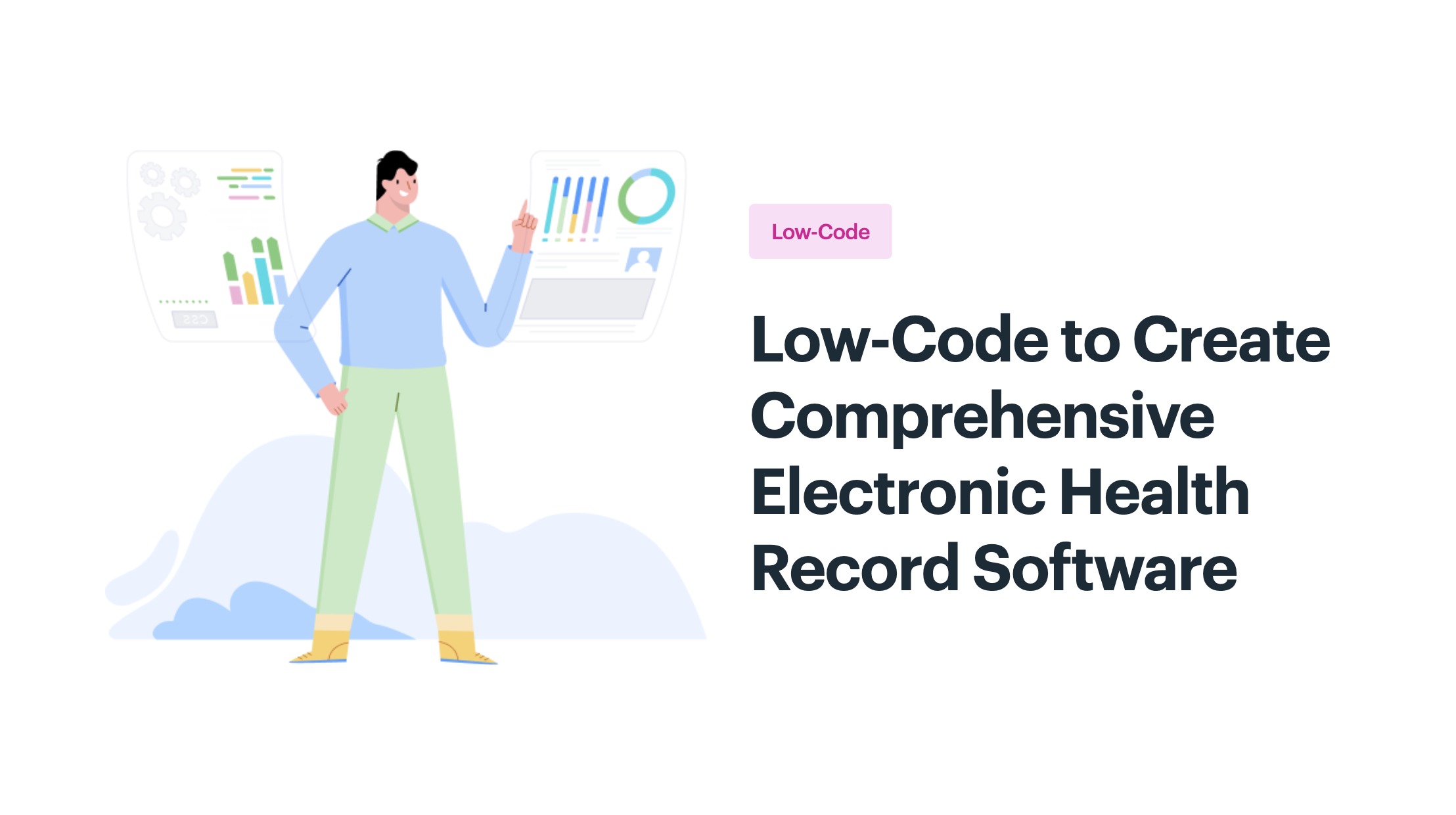 Low-Code to Create Comprehensive Electronic Health Record Software_og