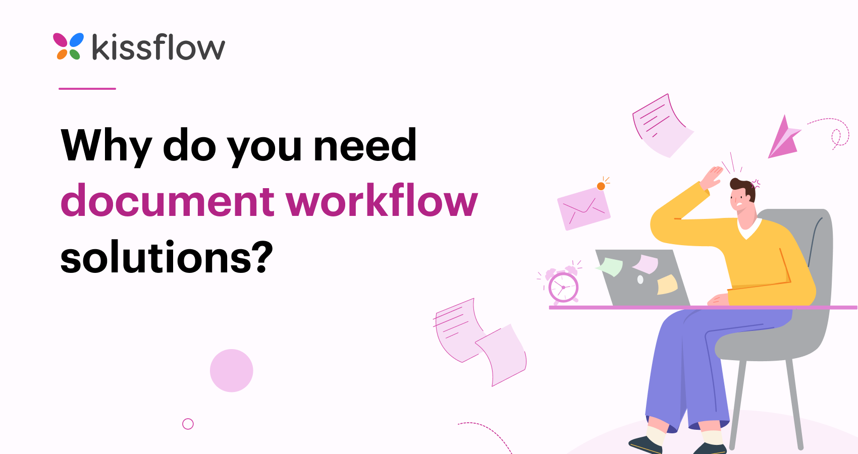 Need for Document Workflow Solutions