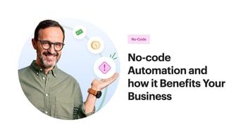 No-code Automation and how it Benefits Your Business