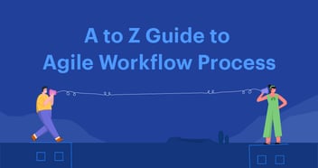 What is Agile Workflow? | Steps to Create Agile Workflow - Kissflow