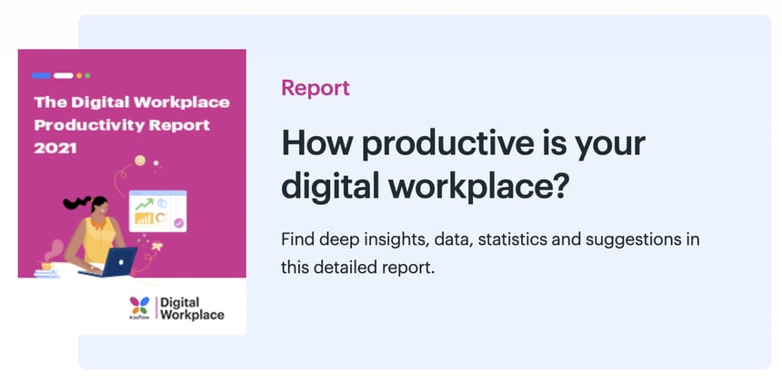The Digital Workplace Productivity Report 2021