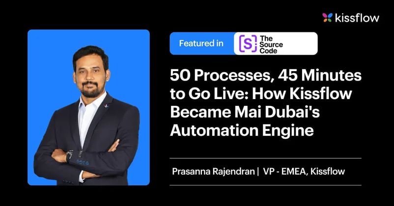 How Mai Dubai Automated 50 Processes in 45 Minutes with Kissflow