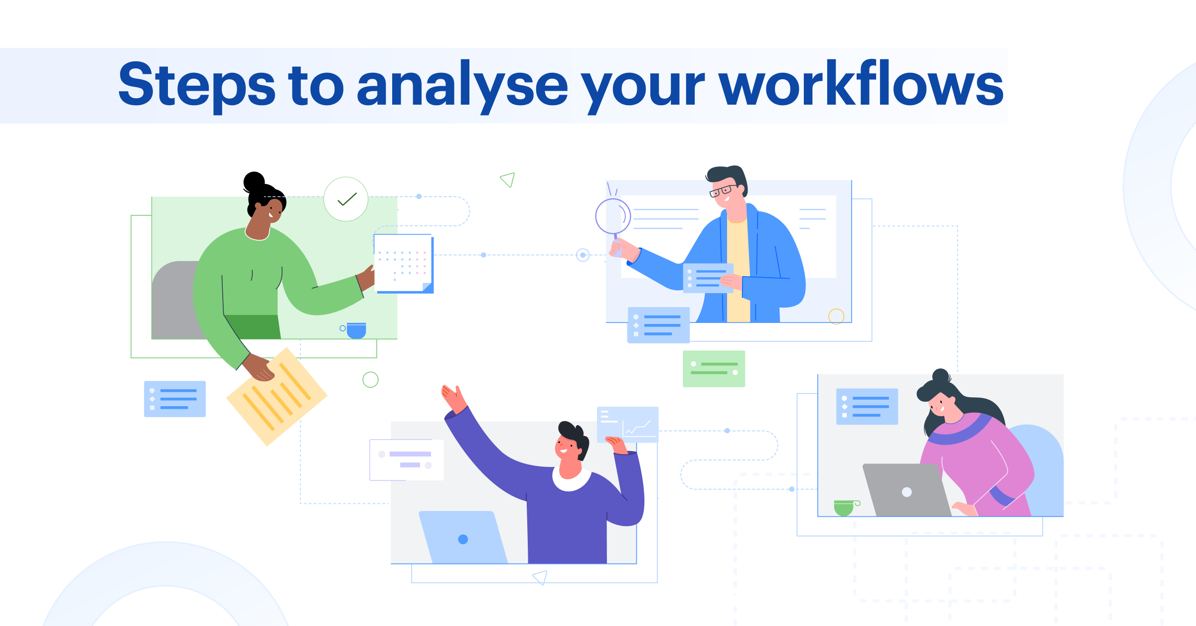 Steps to Analyse Your Workflows