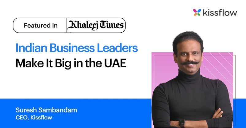 Indian business leaders make it big in the UAE