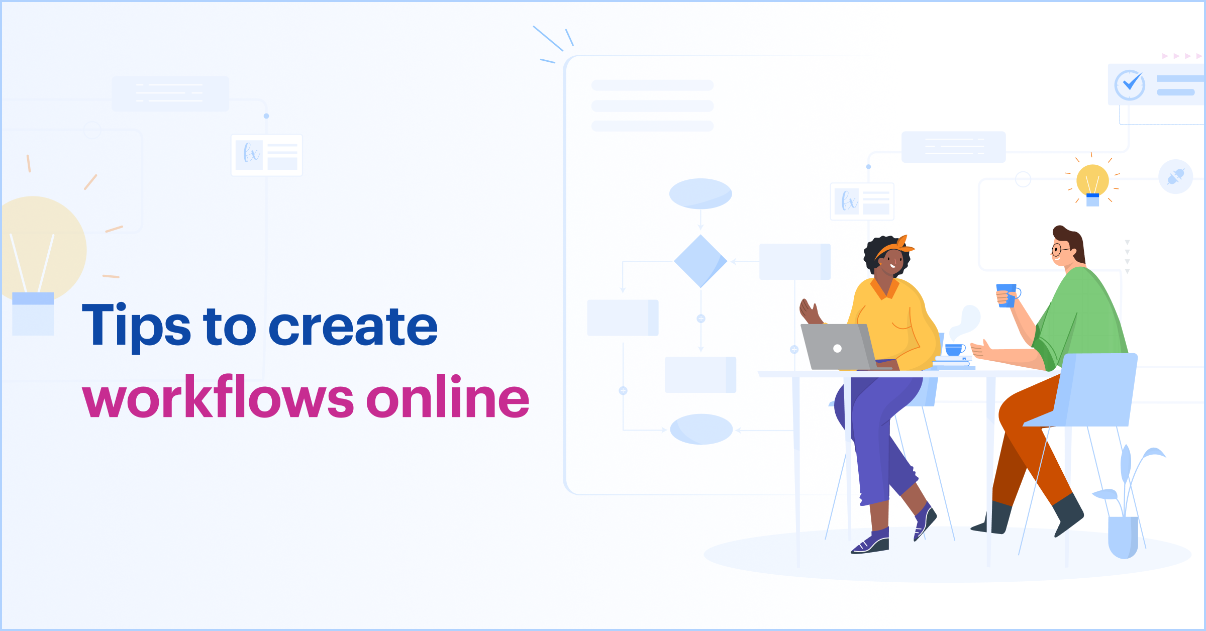 Tips to Create Workflows Online