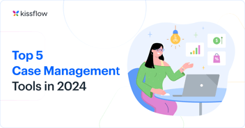 Top 5 Case Management Tools in 2025