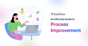 An Ultimate Guide to Process Improvement For Enterprise Businesses