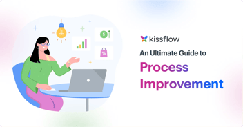 An Ultimate Guide to Process Improvement