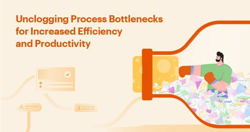 Unclogging-Process-Bottlenecks-for-Increased-Efficiency
