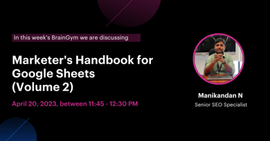 Marketer's Handbook for Google Sheets (Volume 2)