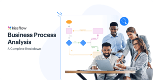 A Complete Breakdown for Business Process Analysis