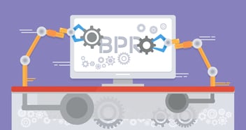 Business Process Reengineering (BPR) - When It’s Time to Obliterate