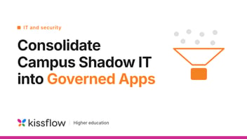 {alt=consolidate-campus-shadow-it-featured-kissflow, height=675, loading=lazy, size_type=auto_custom_max, src=https://20215080.fs1.hubspotusercontent-na1.net/hubfs/20215080/consolidate-campus-shadow-it-featured-kissflow.png, width=1200, max_width=1200, max_height=675}