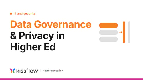 data governance privacy higher ed featured kissflow