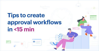 how_to_create_an_approval_workflow_in_less_than_15_min