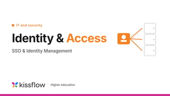 {alt=identity-access-sso-management-featured-kissflow, height=675, loading=lazy, size_type=auto_custom_max, src=https://20215080.fs1.hubspotusercontent-na1.net/hubfs/20215080/identity-access-sso-management-featured-kissflow.png, width=1200, max_width=1200, max_height=675}