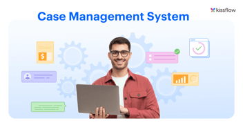 The Usual Benefits of a Case Management System