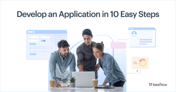 How to Develop an Application in 10 Easy Steps 