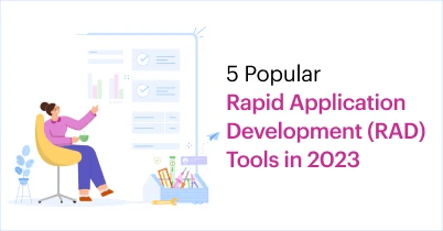 rapid_application_development_tools_5_popular_rad_tools_in_2023