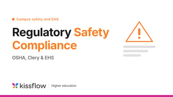 {alt=regulatory-safety-compliance-osha-clery-ehs-featured-kissflow, height=675, loading=lazy, max_height=675, max_width=1200, size_type=auto_custom_max, src=https://20215080.fs1.hubspotusercontent-na1.net/hubfs/20215080/regulatory-safety-compliance-osha-clery-ehs-featured-kissflow.png, width=1200}