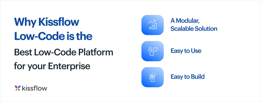 why-kissflow-low-code-is-the-best-low-code-platform