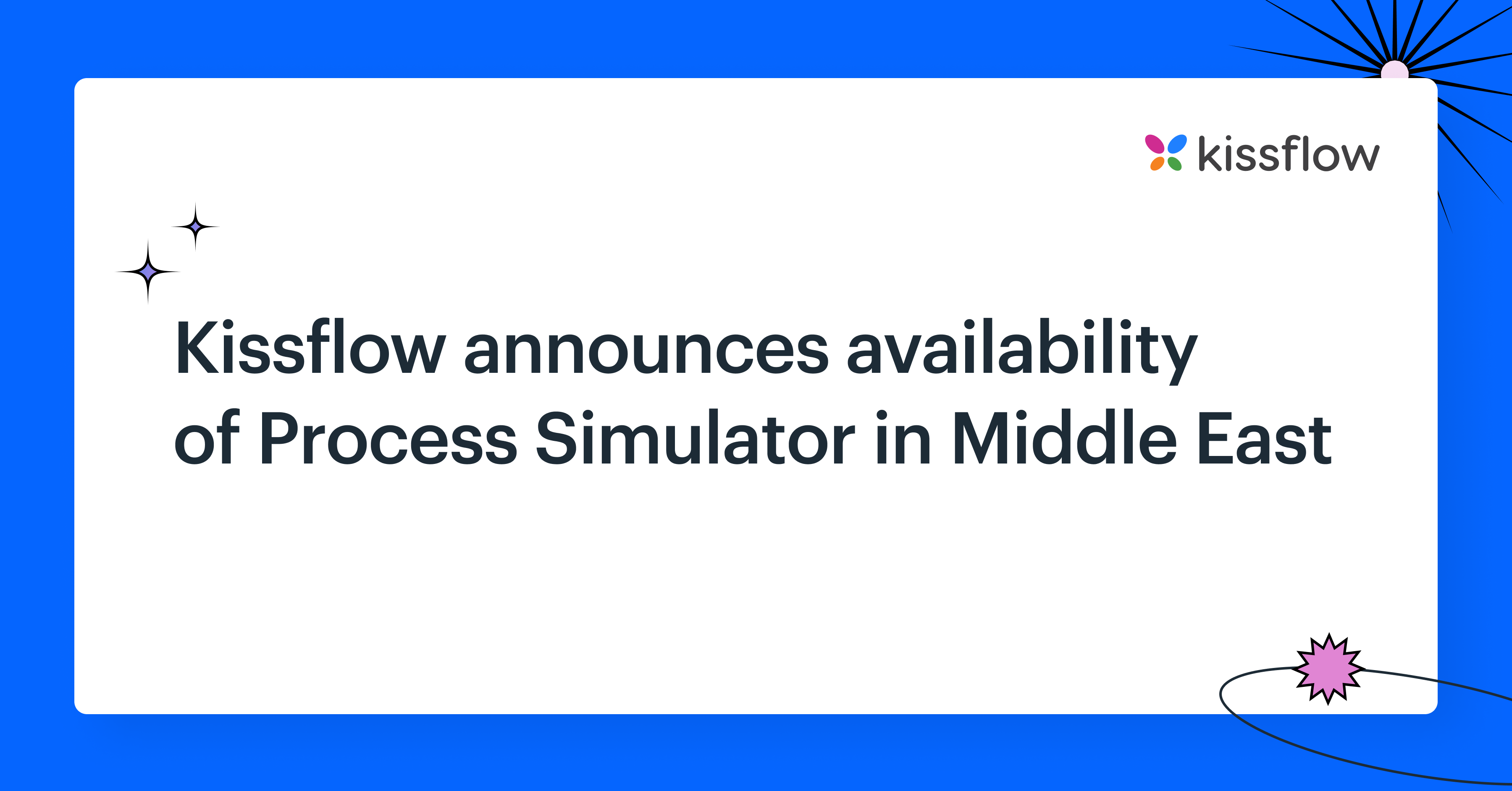 Kissflow announces availability of Process Simulator in Middle East