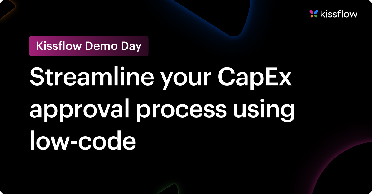 Streamline your CapEx approval process using low-code