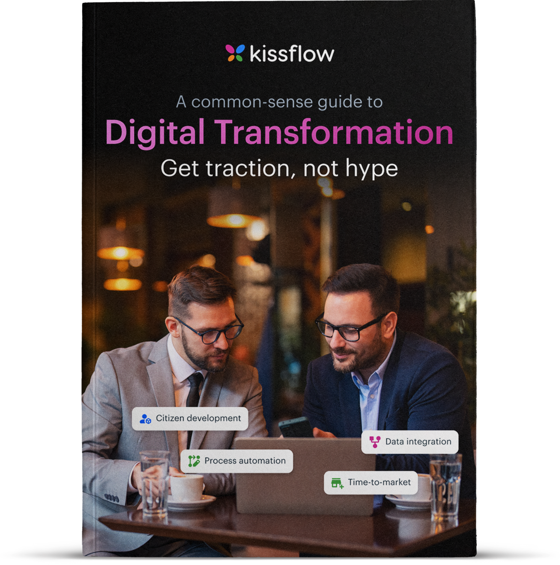 A common-sense guide to digital transformation 
