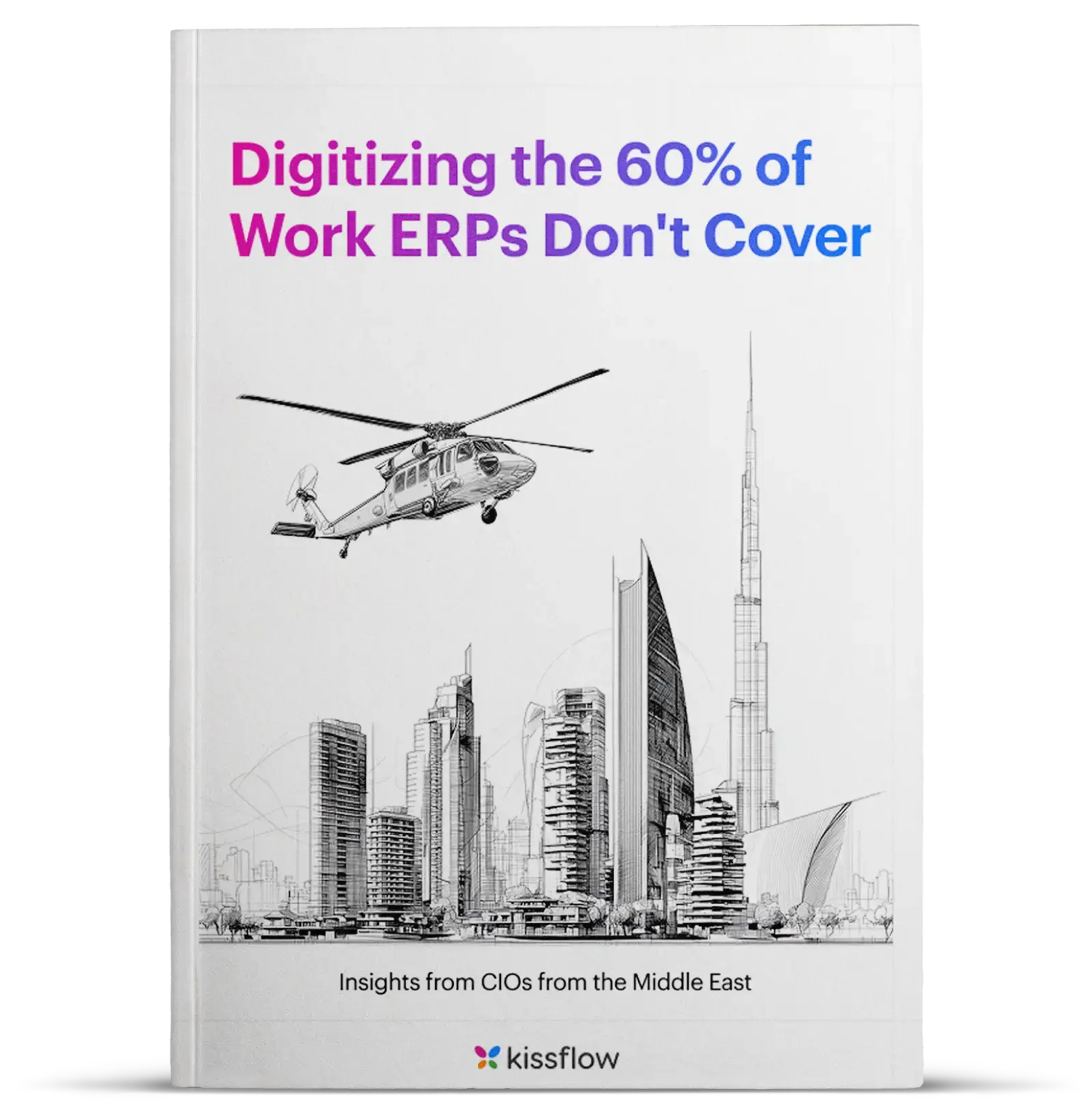 Digitizing the 60% of Work ERPs Don't Cover