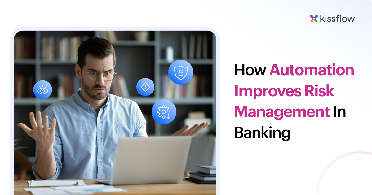 Banking Risk Management via Automation