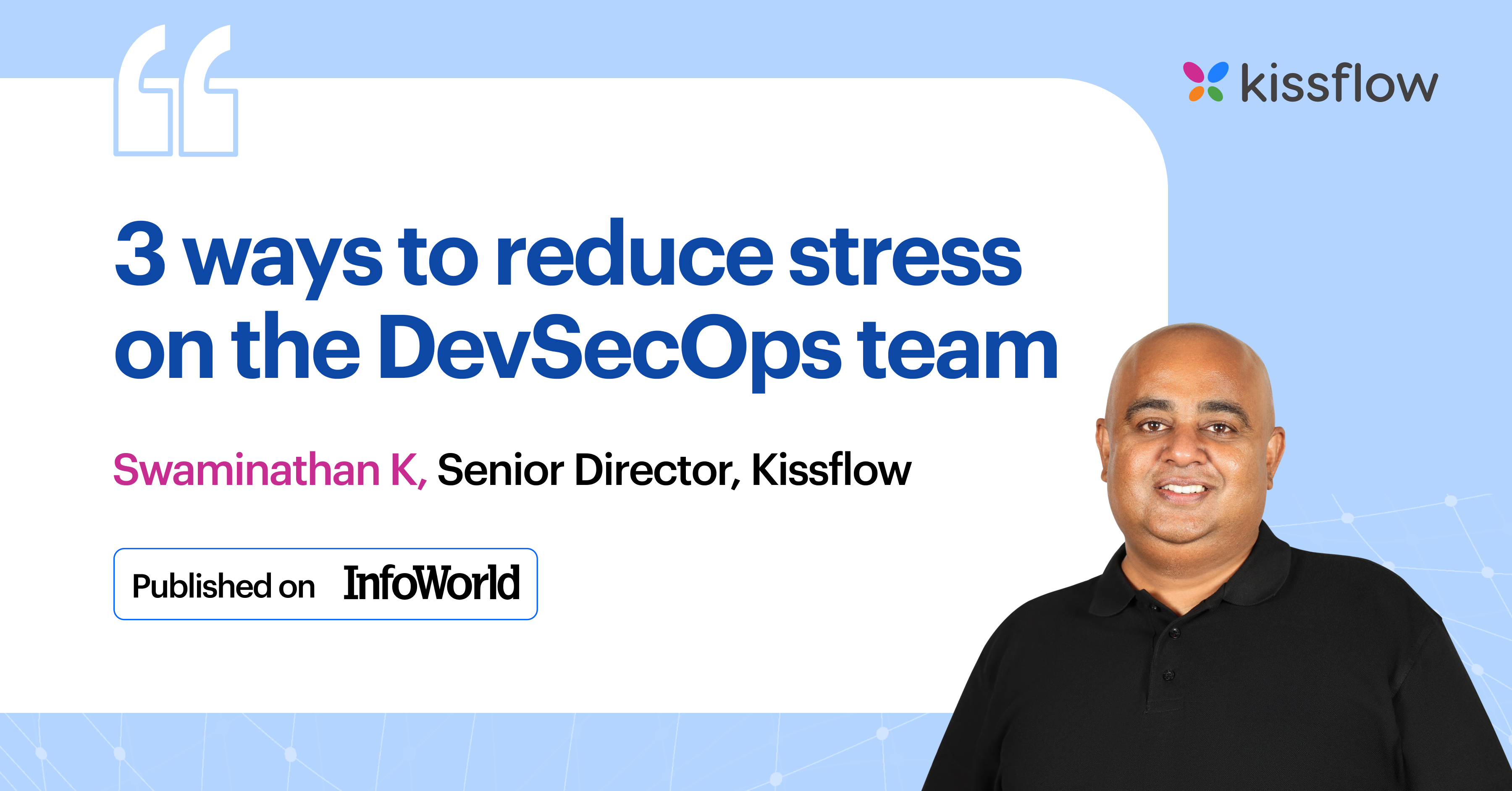 3 ways to reduce stress on the DevSecOps team