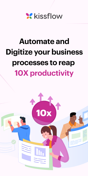 Automate and Digitize your business processes to reap 10X productivity