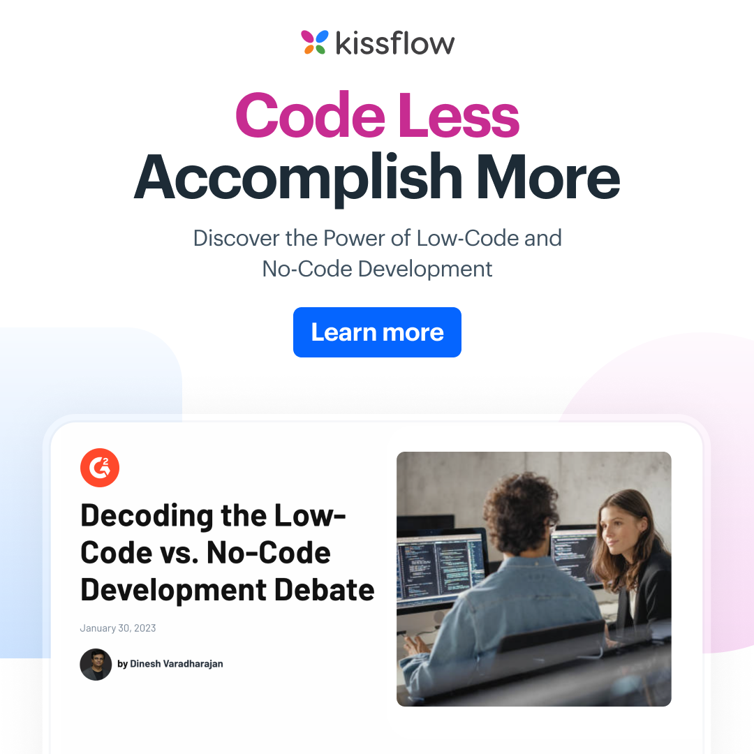 Code less Accomplish more