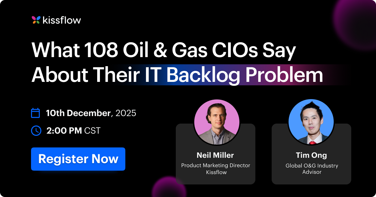 What 108 Oil & Gas CIOs Say About Their IT Backlog Problem