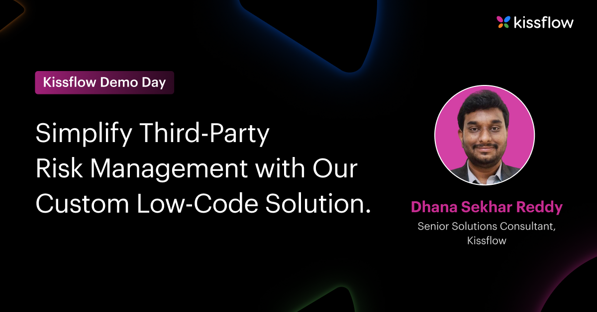 Simplify Third-Party Risk Management With Our Custom Low-Code Solution