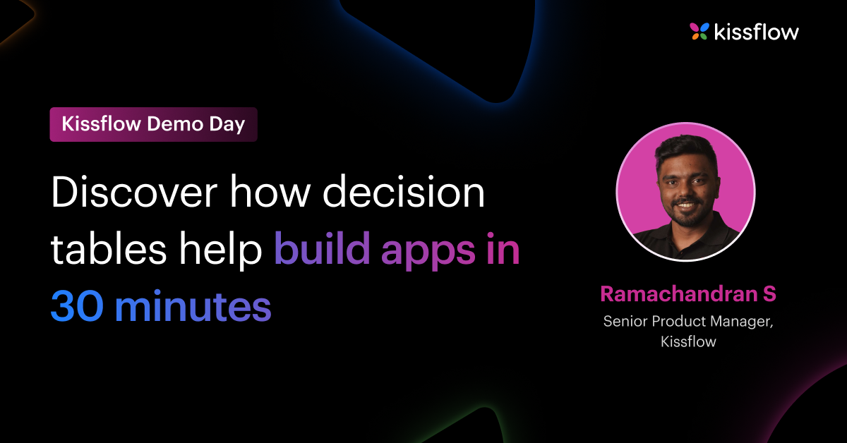 Discover how decision tables help build apps in 30 minutes