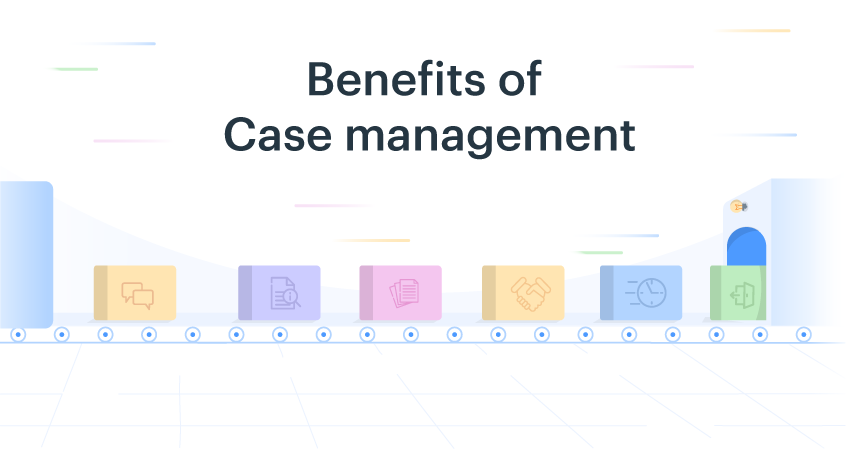 key-benefits-of-case-management-system-kissflow-workflow