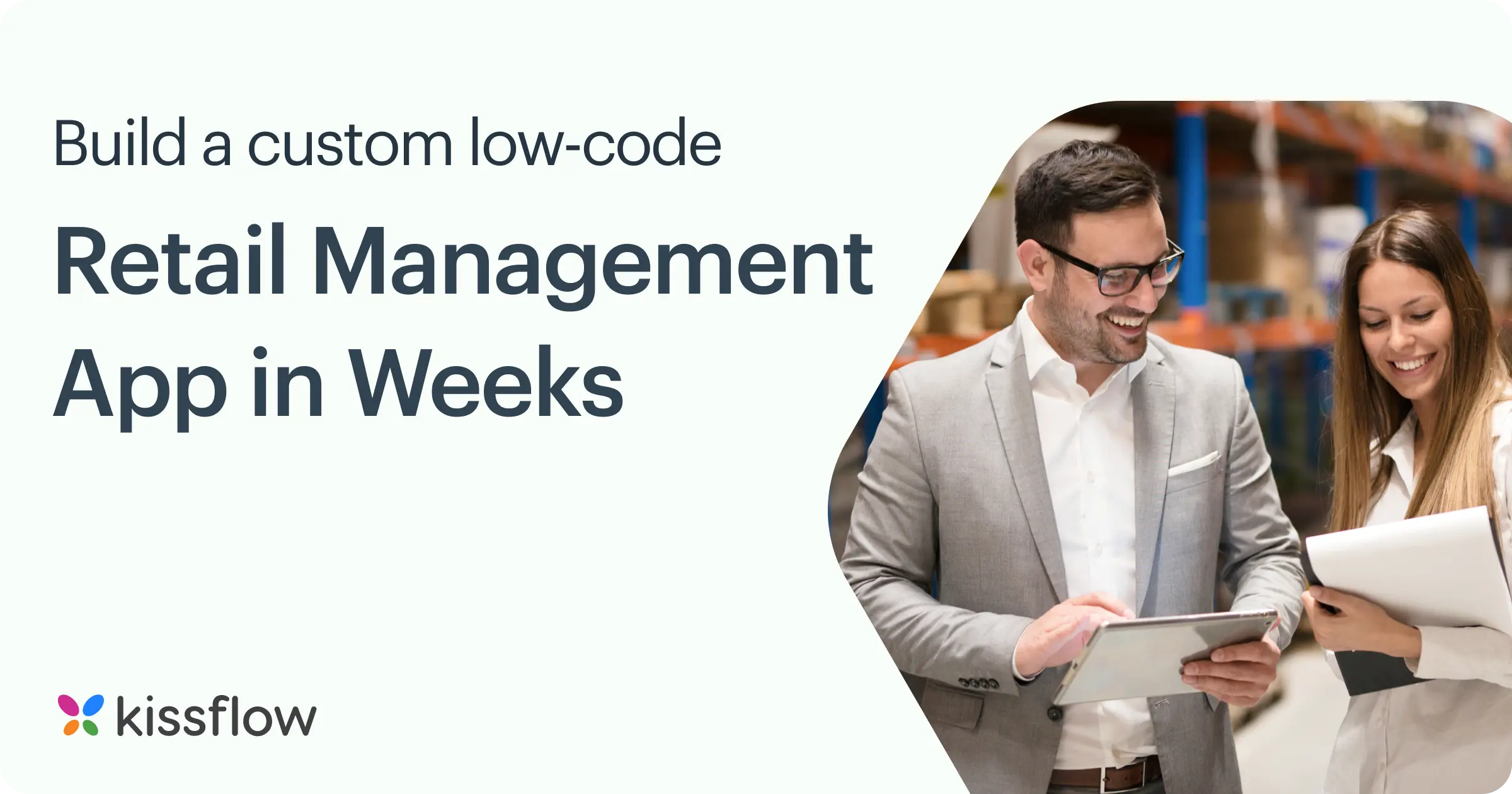 Build a custom low-code retail management app in weeks