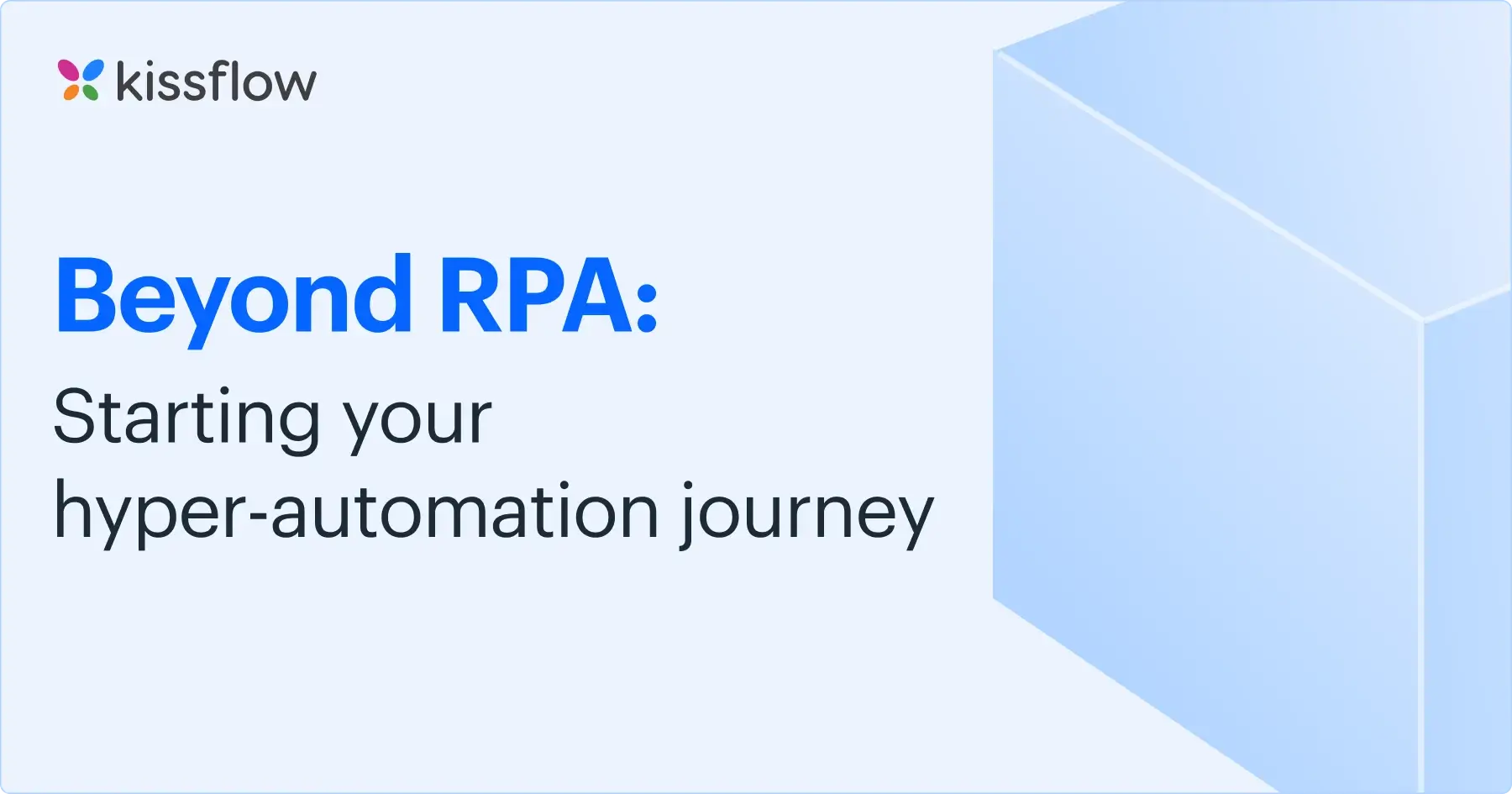 Beyond RPA: Starting your hyper-automation journey