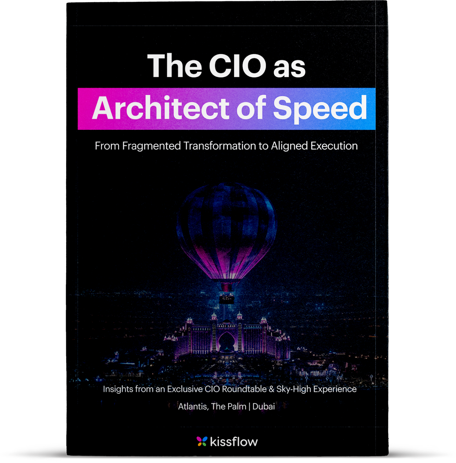 The CIO as Architect of Speed: From Fragmented Transformation to Execution