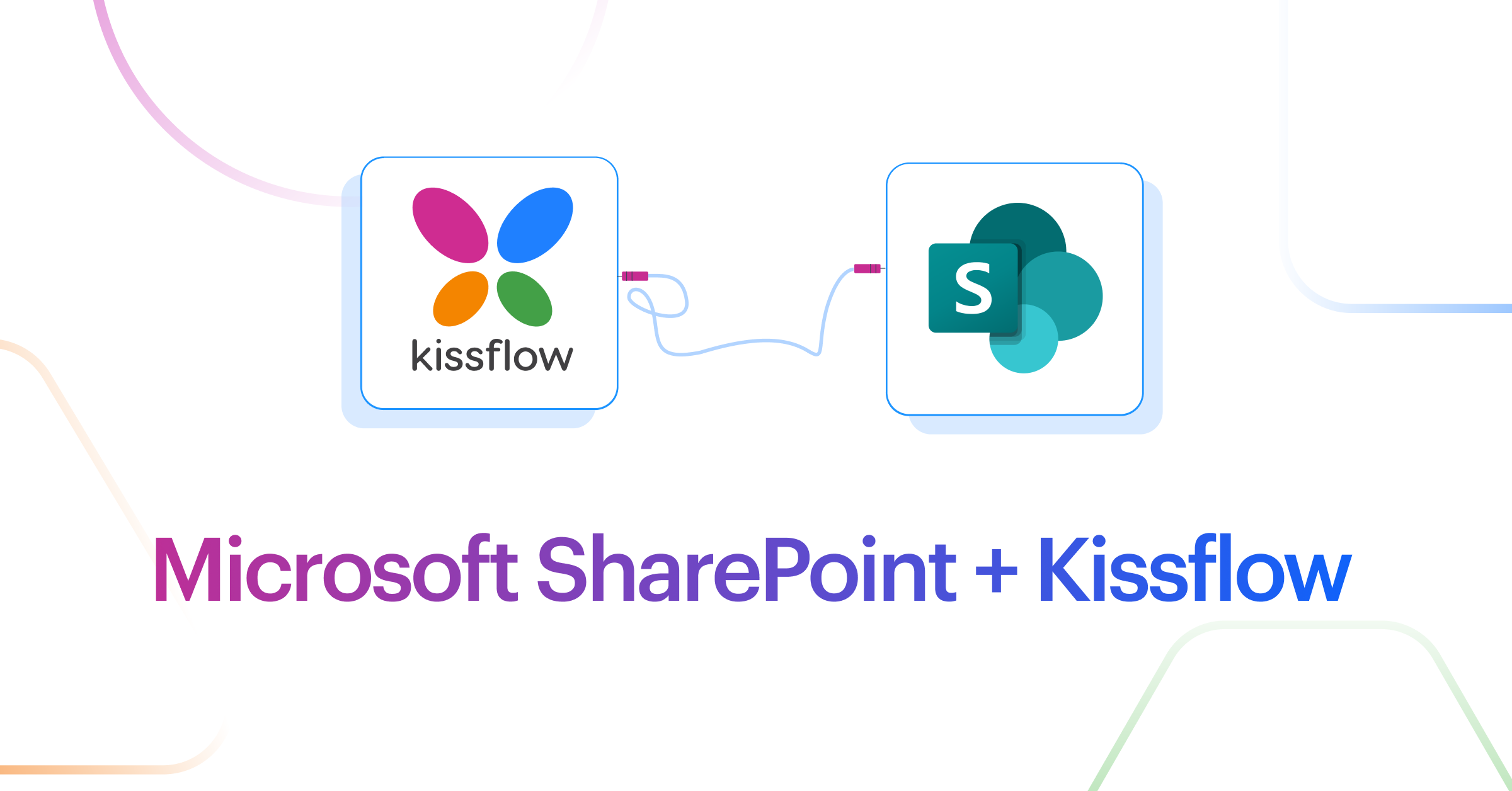 Microsoft Sharepoint Integration | Connect Your Apps with Kissflow