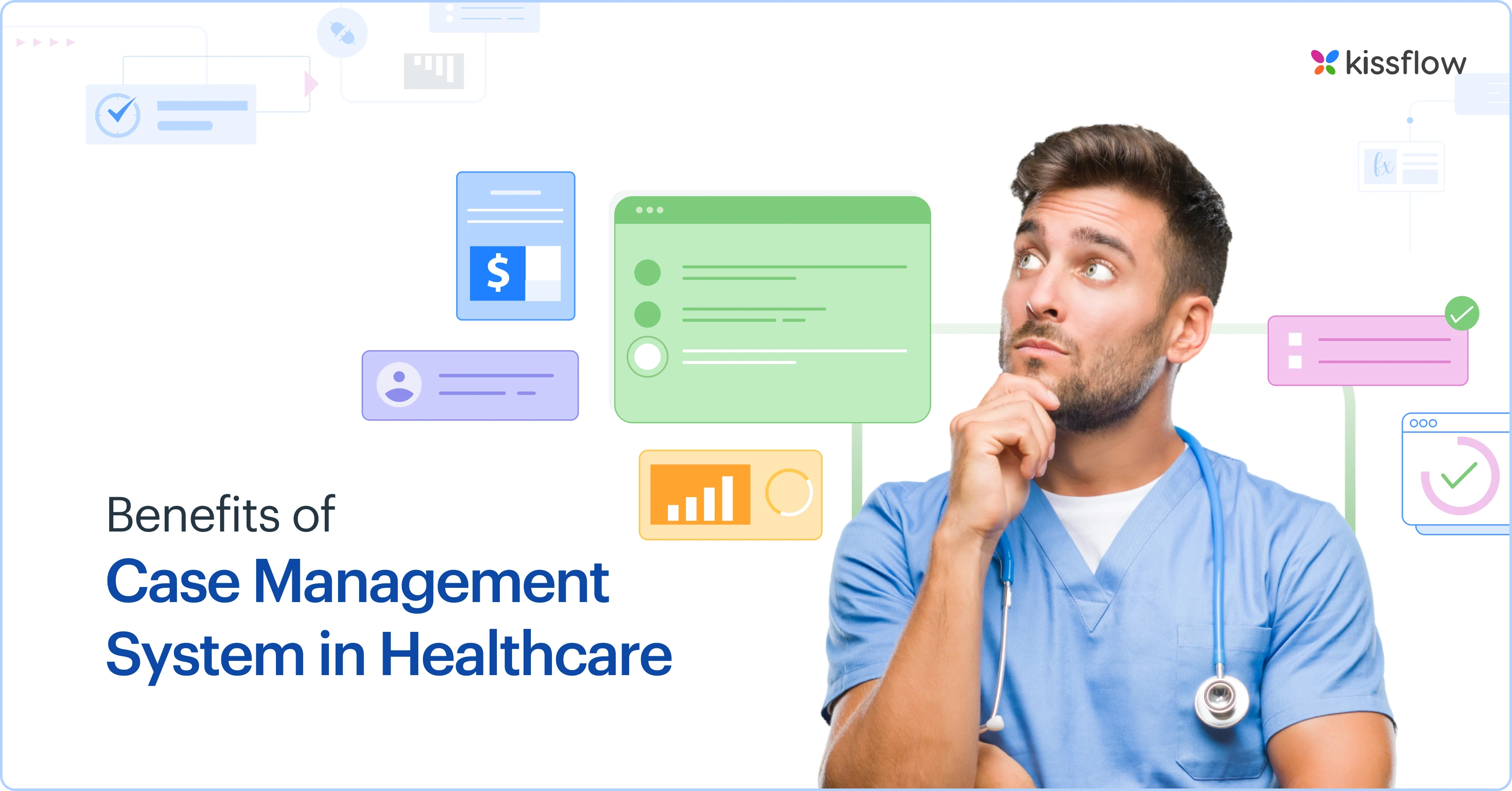 Benefits of Case Management System in Healthcare | Kissflow Workflow